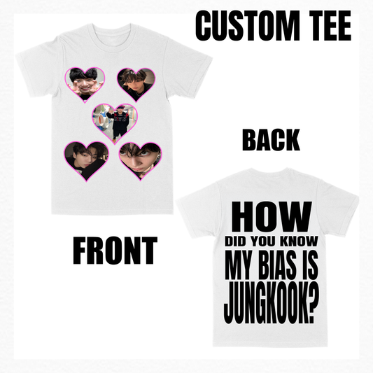 CUSTOM my bias tee