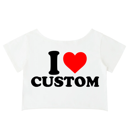 CUSTOM I love my bias off the shoulder top