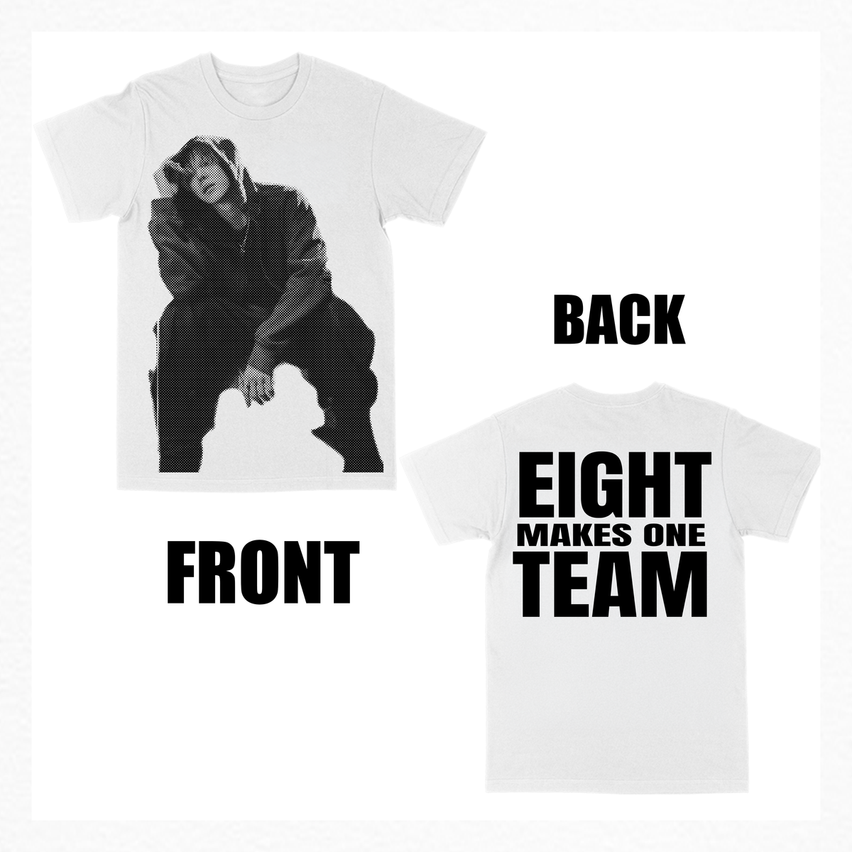 eight makes one team bias tee