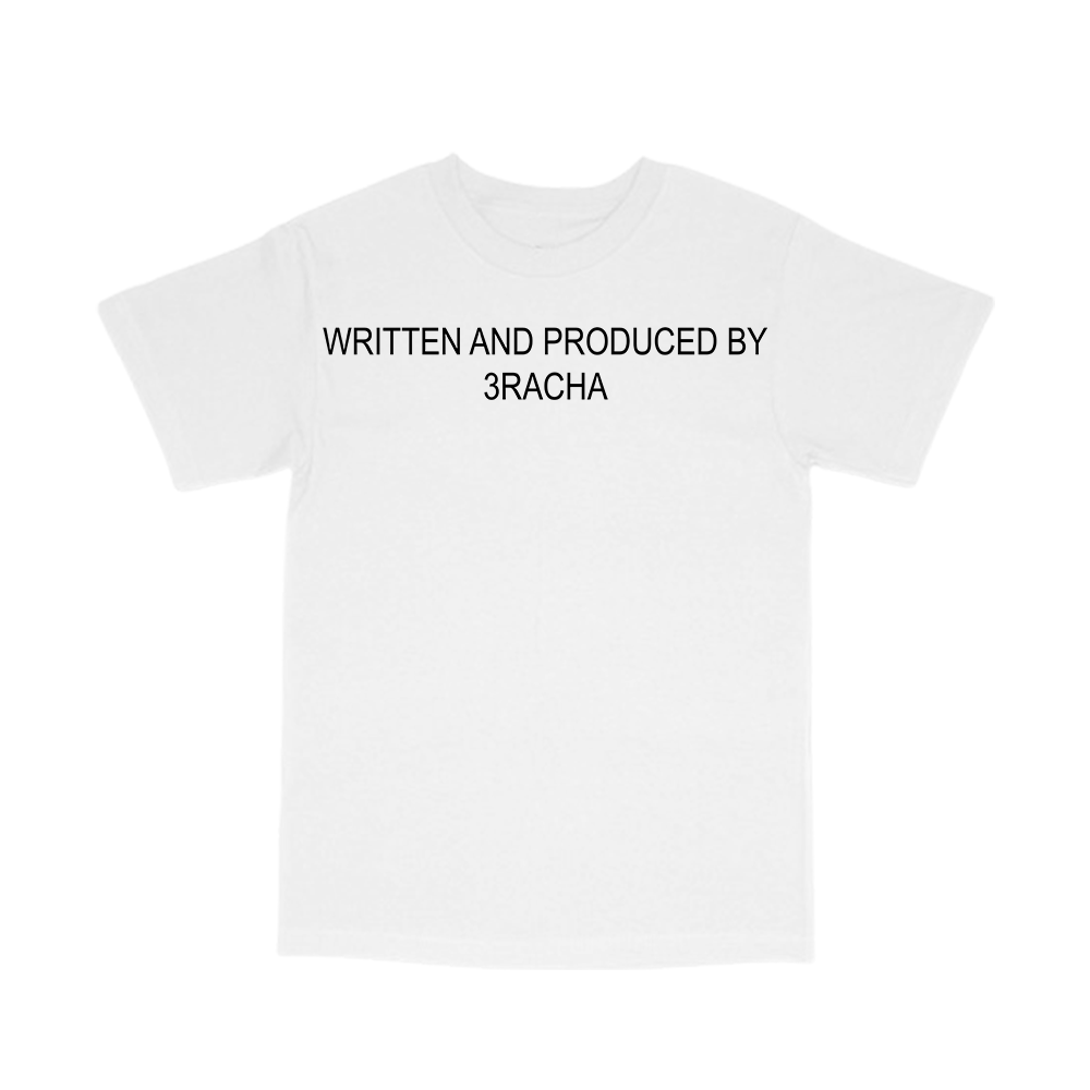 written and produced by 3racha tee