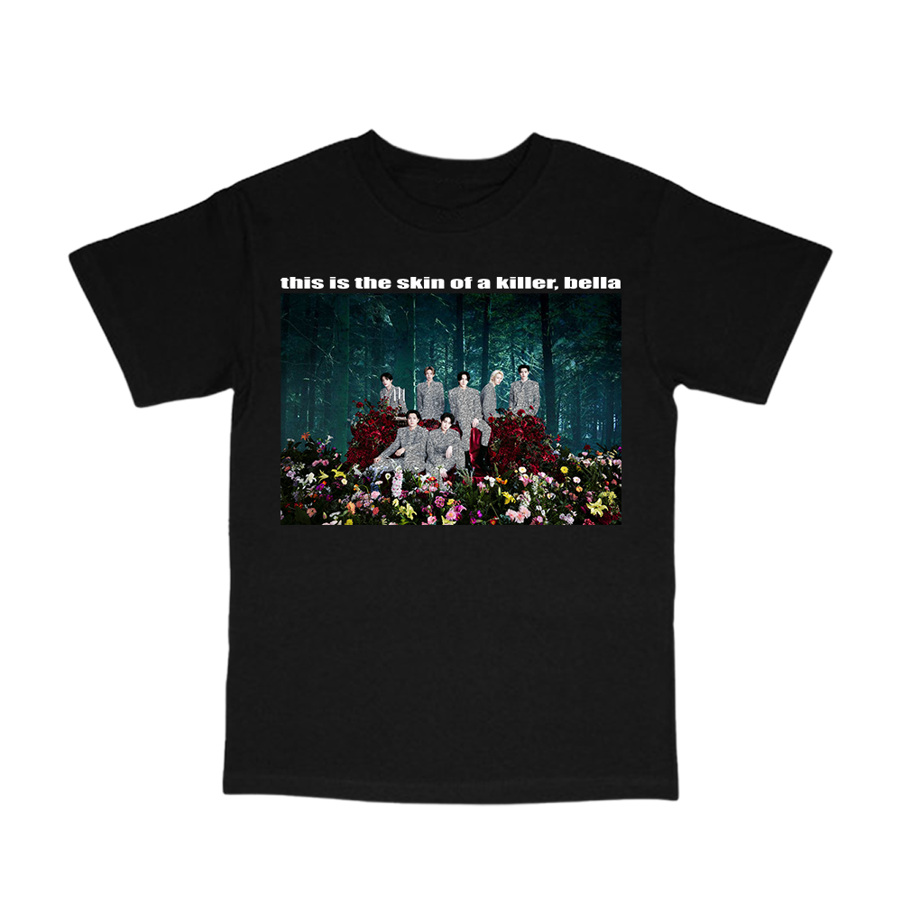 this is the skin of a killer, bella tee