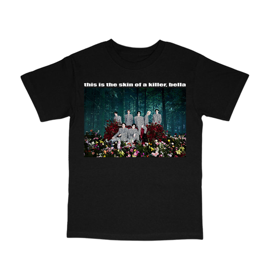 this is the skin of a killer, bella tee